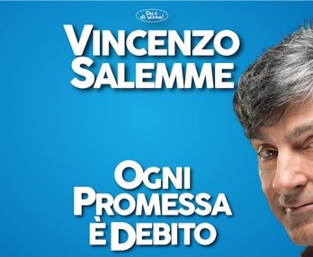 Vincenzo Salemme, Ogni Promessa e´ Debito