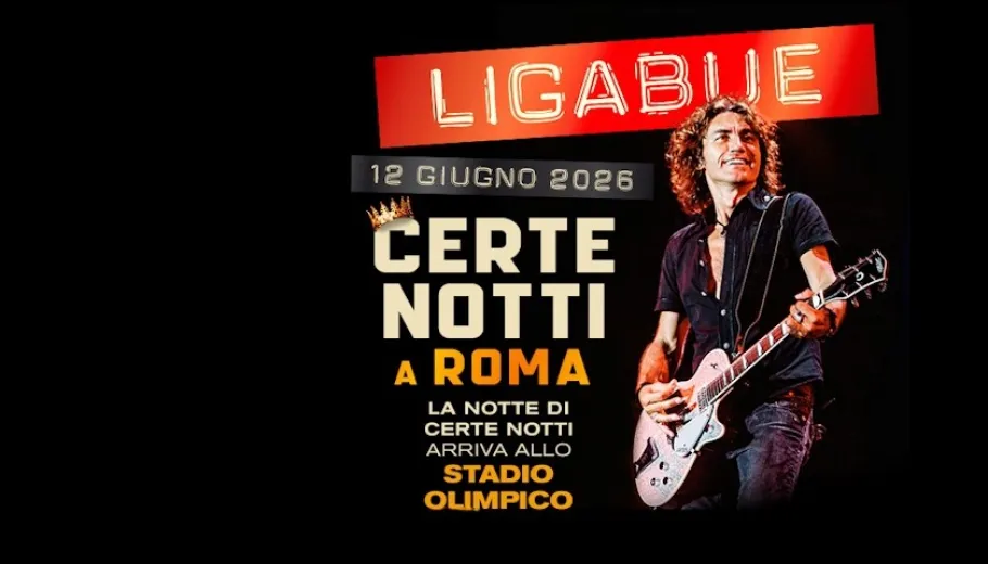 Ligabue, Certe Notti en Roma 2026